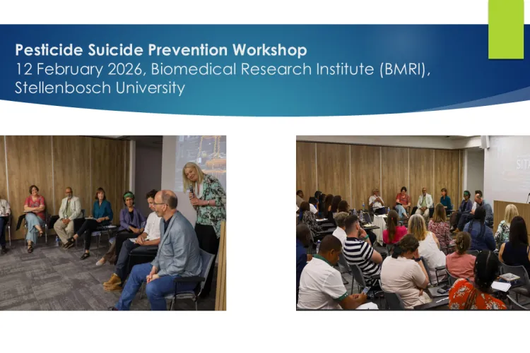Text: African Network 2025 to 2026: Pesticide Suicide Prevention Workshop12 February 2026, Biomedical Research Institute (BMRI), Stellenbosch University
